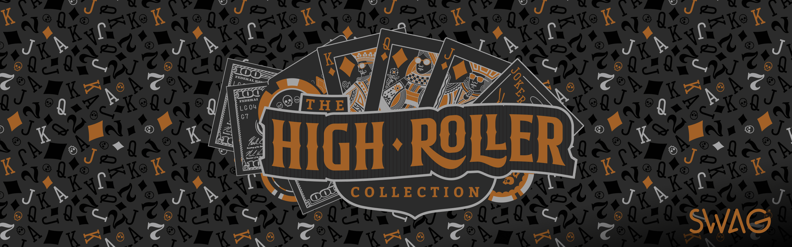 The High-Roller Collection - SWAG