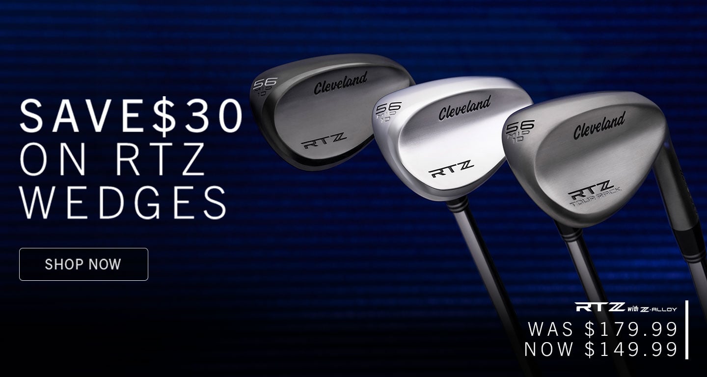Save $30 on RTZ Wedges