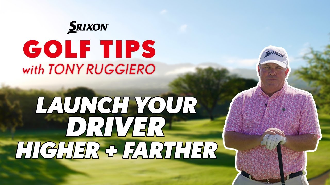 Launch Your Driver Higher and Farther | Srixon Golf Tips