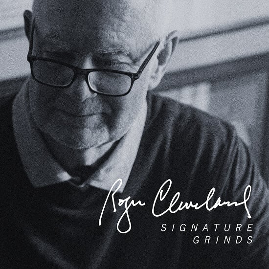 Roger Cleveland Signature Grinds